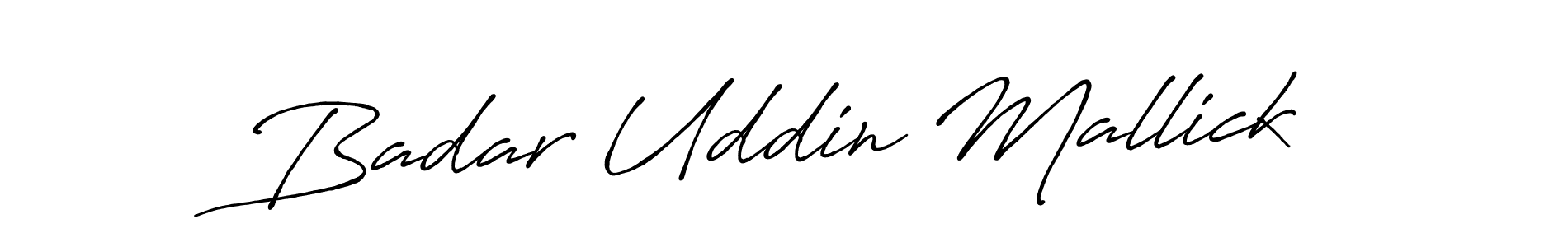 Antro_Vectra_Bolder is a professional signature style that is perfect for those who want to add a touch of class to their signature. It is also a great choice for those who want to make their signature more unique. Get Badar Uddin Mallick name to fancy signature for free. Badar Uddin Mallick signature style 7 images and pictures png