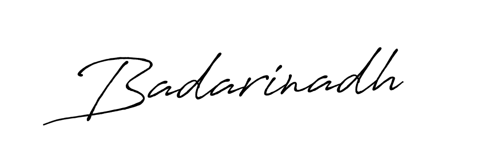 Make a beautiful signature design for name Badarinadh. With this signature (Antro_Vectra_Bolder) style, you can create a handwritten signature for free. Badarinadh signature style 7 images and pictures png