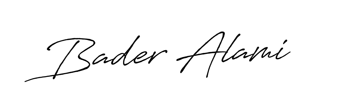 You should practise on your own different ways (Antro_Vectra_Bolder) to write your name (Bader Alami) in signature. don't let someone else do it for you. Bader Alami signature style 7 images and pictures png