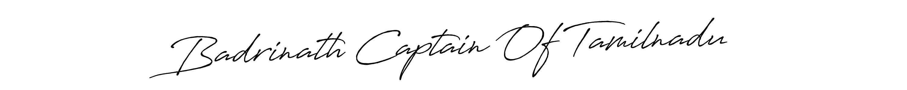 Once you've used our free online signature maker to create your best signature Antro_Vectra_Bolder style, it's time to enjoy all of the benefits that Badrinath Captain Of Tamilnadu name signing documents. Badrinath Captain Of Tamilnadu signature style 7 images and pictures png