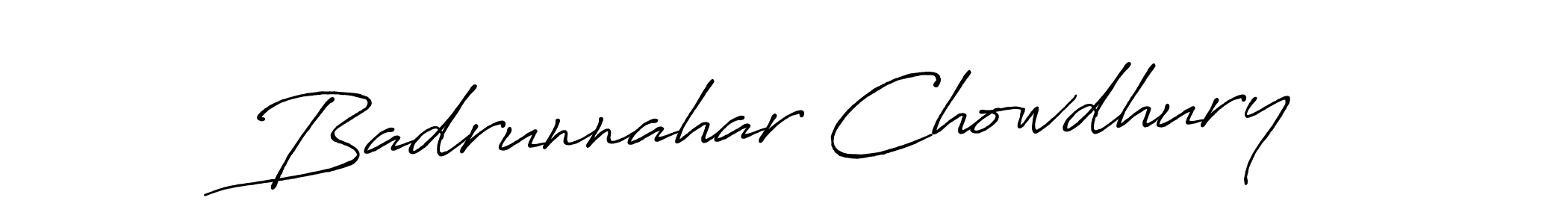 Make a beautiful signature design for name Badrunnahar Chowdhury. With this signature (Antro_Vectra_Bolder) style, you can create a handwritten signature for free. Badrunnahar Chowdhury signature style 7 images and pictures png
