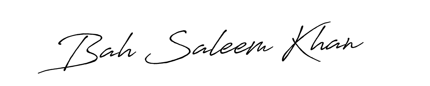 Also we have Bah Saleem Khan name is the best signature style. Create professional handwritten signature collection using Antro_Vectra_Bolder autograph style. Bah Saleem Khan signature style 7 images and pictures png