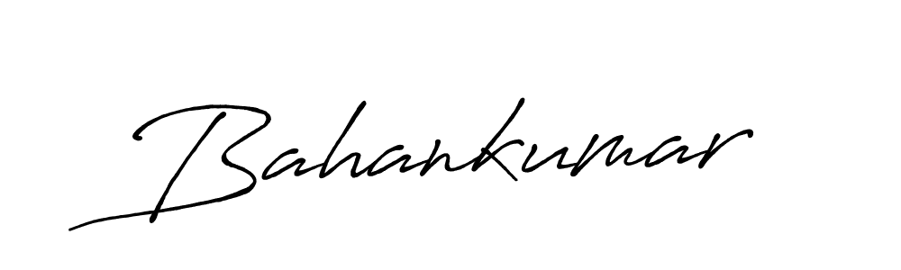 Bahankumar stylish signature style. Best Handwritten Sign (Antro_Vectra_Bolder) for my name. Handwritten Signature Collection Ideas for my name Bahankumar. Bahankumar signature style 7 images and pictures png