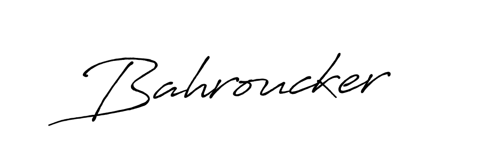 Make a beautiful signature design for name Bahroucker. With this signature (Antro_Vectra_Bolder) style, you can create a handwritten signature for free. Bahroucker signature style 7 images and pictures png