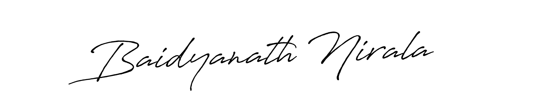 Create a beautiful signature design for name Baidyanath Nirala. With this signature (Antro_Vectra_Bolder) fonts, you can make a handwritten signature for free. Baidyanath Nirala signature style 7 images and pictures png