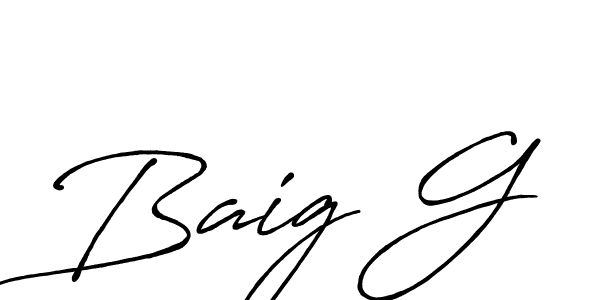 You should practise on your own different ways (Antro_Vectra_Bolder) to write your name (Baig G) in signature. don't let someone else do it for you. Baig G signature style 7 images and pictures png