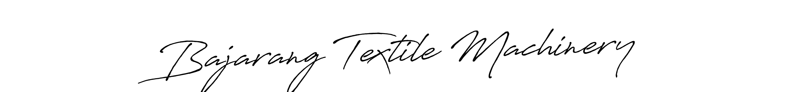 Use a signature maker to create a handwritten signature online. With this signature software, you can design (Antro_Vectra_Bolder) your own signature for name Bajarang Textile Machinery. Bajarang Textile Machinery signature style 7 images and pictures png