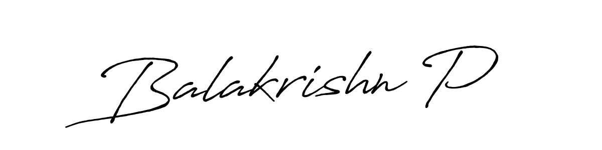 Design your own signature with our free online signature maker. With this signature software, you can create a handwritten (Antro_Vectra_Bolder) signature for name Balakrishn P. Balakrishn P signature style 7 images and pictures png