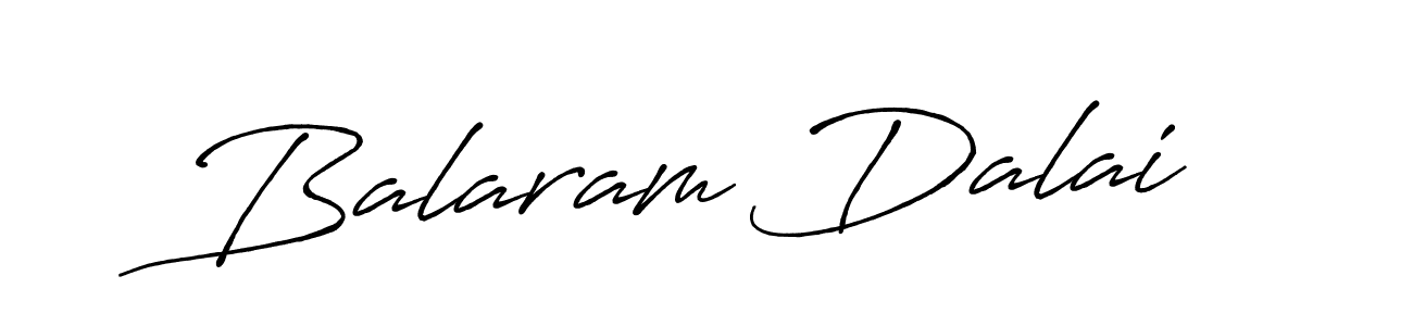 Make a beautiful signature design for name Balaram Dalai. With this signature (Antro_Vectra_Bolder) style, you can create a handwritten signature for free. Balaram Dalai signature style 7 images and pictures png