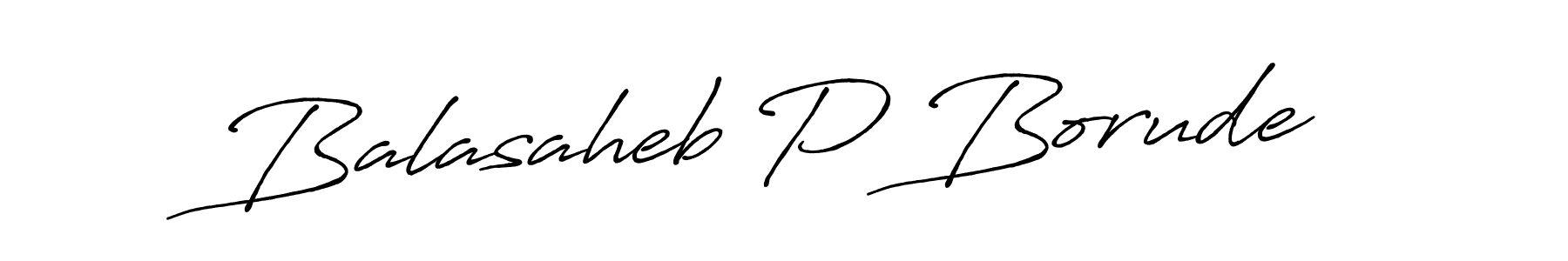 Make a beautiful signature design for name Balasaheb P Borude. With this signature (Antro_Vectra_Bolder) style, you can create a handwritten signature for free. Balasaheb P Borude signature style 7 images and pictures png