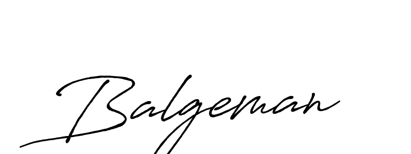 Also we have Balgeman name is the best signature style. Create professional handwritten signature collection using Antro_Vectra_Bolder autograph style. Balgeman signature style 7 images and pictures png