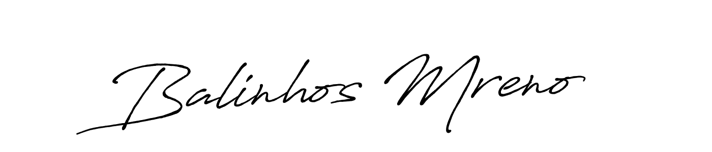 Make a beautiful signature design for name Balinhos Mreno. Use this online signature maker to create a handwritten signature for free. Balinhos Mreno signature style 7 images and pictures png