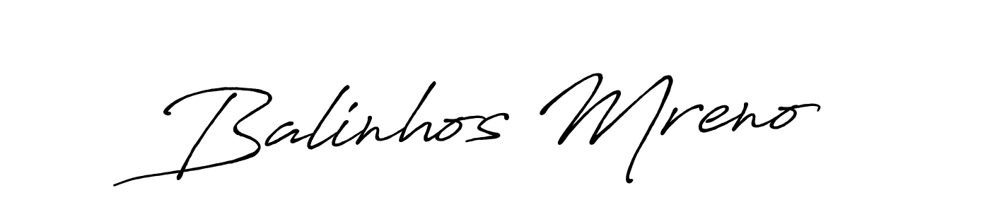 Balinhos Mreno stylish signature style. Best Handwritten Sign (Antro_Vectra_Bolder) for my name. Handwritten Signature Collection Ideas for my name Balinhos Mreno. Balinhos Mreno signature style 7 images and pictures png
