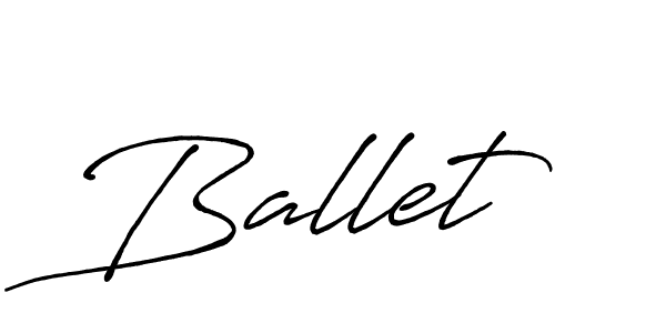 Create a beautiful signature design for name Ballet. With this signature (Antro_Vectra_Bolder) fonts, you can make a handwritten signature for free. Ballet signature style 7 images and pictures png