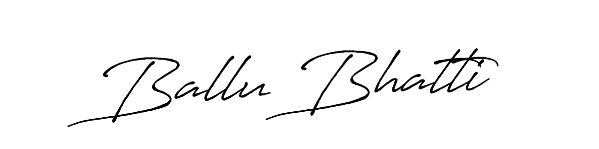 Antro_Vectra_Bolder is a professional signature style that is perfect for those who want to add a touch of class to their signature. It is also a great choice for those who want to make their signature more unique. Get Ballu Bhatti name to fancy signature for free. Ballu Bhatti signature style 7 images and pictures png