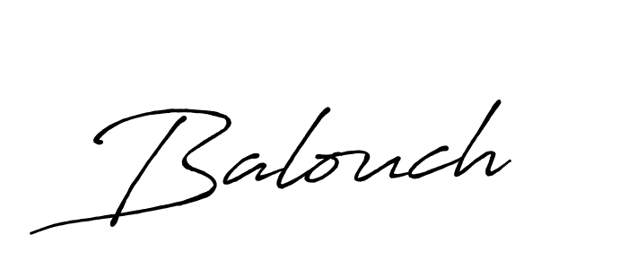 Also we have Balouch name is the best signature style. Create professional handwritten signature collection using Antro_Vectra_Bolder autograph style. Balouch signature style 7 images and pictures png