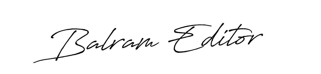 Make a short Balram Editor signature style. Manage your documents anywhere anytime using Antro_Vectra_Bolder. Create and add eSignatures, submit forms, share and send files easily. Balram Editor signature style 7 images and pictures png