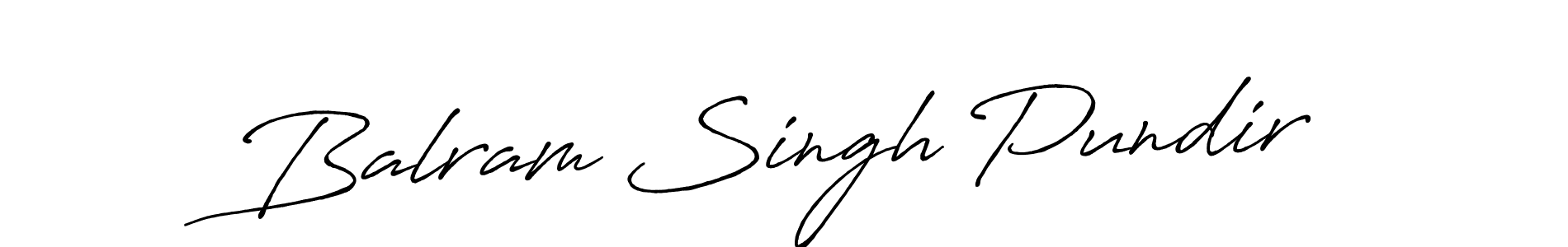 Make a short Balram Singh Pundir signature style. Manage your documents anywhere anytime using Antro_Vectra_Bolder. Create and add eSignatures, submit forms, share and send files easily. Balram Singh Pundir signature style 7 images and pictures png