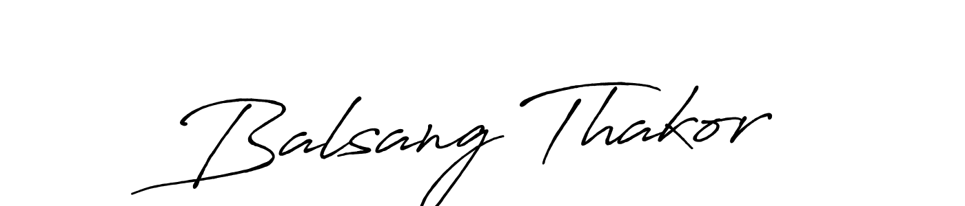 How to make Balsang Thakor name signature. Use Antro_Vectra_Bolder style for creating short signs online. This is the latest handwritten sign. Balsang Thakor signature style 7 images and pictures png