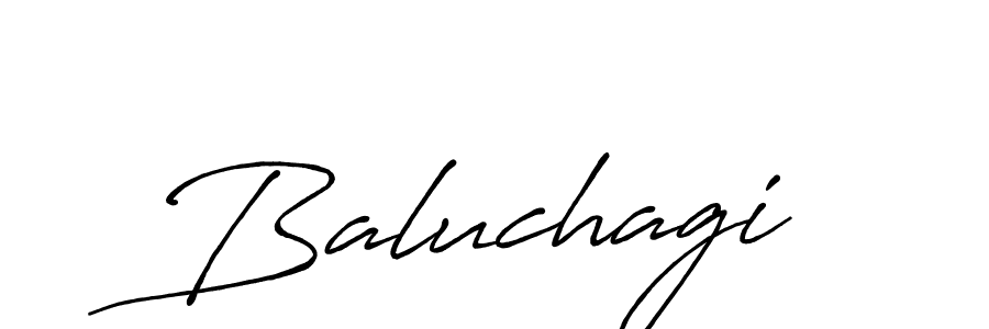 Use a signature maker to create a handwritten signature online. With this signature software, you can design (Antro_Vectra_Bolder) your own signature for name Baluchagi. Baluchagi signature style 7 images and pictures png