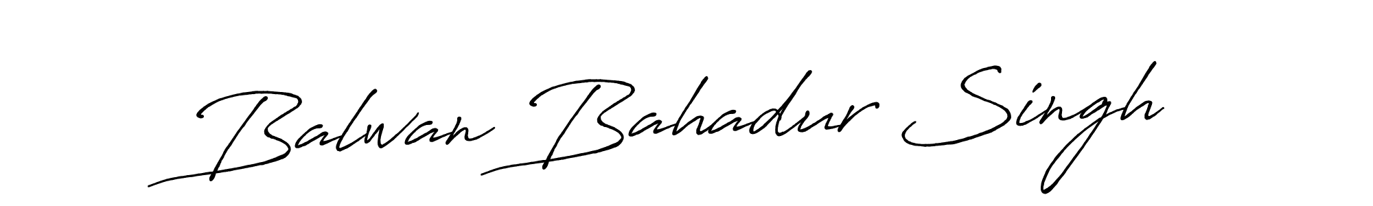 Design your own signature with our free online signature maker. With this signature software, you can create a handwritten (Antro_Vectra_Bolder) signature for name Balwan Bahadur Singh. Balwan Bahadur Singh signature style 7 images and pictures png