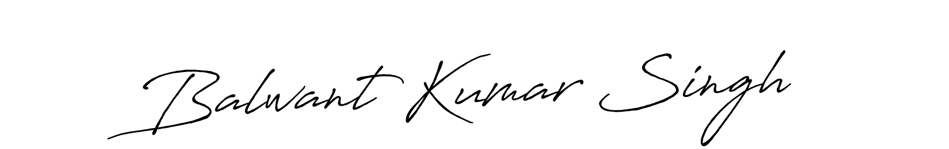 Make a short Balwant Kumar Singh signature style. Manage your documents anywhere anytime using Antro_Vectra_Bolder. Create and add eSignatures, submit forms, share and send files easily. Balwant Kumar Singh signature style 7 images and pictures png