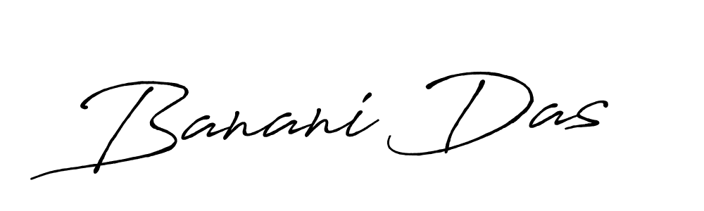 Create a beautiful signature design for name Banani Das. With this signature (Antro_Vectra_Bolder) fonts, you can make a handwritten signature for free. Banani Das signature style 7 images and pictures png