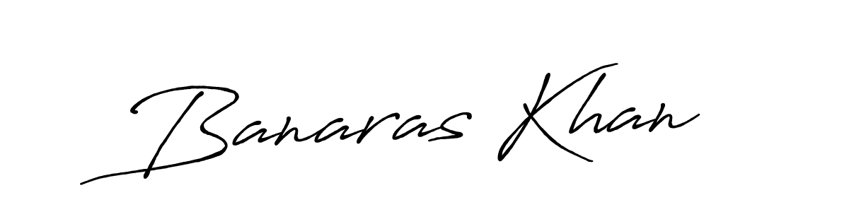 Use a signature maker to create a handwritten signature online. With this signature software, you can design (Antro_Vectra_Bolder) your own signature for name Banaras Khan. Banaras Khan signature style 7 images and pictures png