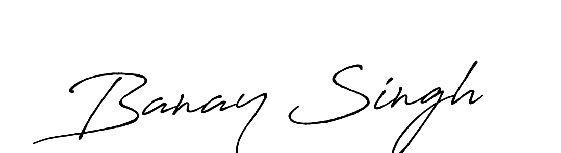 You should practise on your own different ways (Antro_Vectra_Bolder) to write your name (Banay Singh) in signature. don't let someone else do it for you. Banay Singh signature style 7 images and pictures png