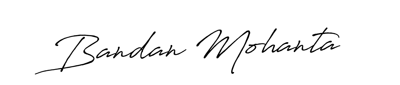 Make a beautiful signature design for name Bandan Mohanta. With this signature (Antro_Vectra_Bolder) style, you can create a handwritten signature for free. Bandan Mohanta signature style 7 images and pictures png