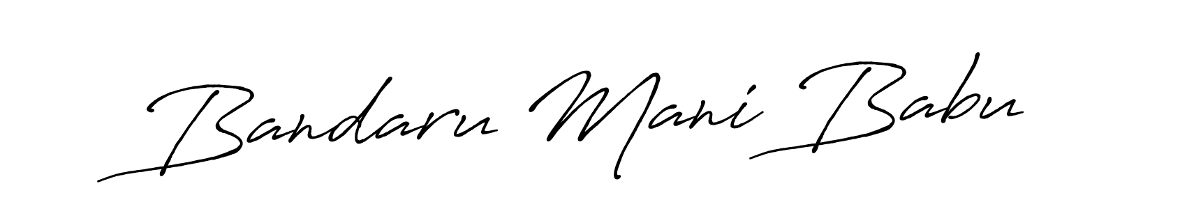 How to make Bandaru Mani Babu signature? Antro_Vectra_Bolder is a professional autograph style. Create handwritten signature for Bandaru Mani Babu name. Bandaru Mani Babu signature style 7 images and pictures png