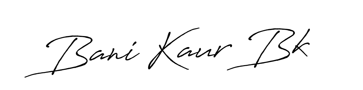 Make a beautiful signature design for name Bani Kaur Bk. With this signature (Antro_Vectra_Bolder) style, you can create a handwritten signature for free. Bani Kaur Bk signature style 7 images and pictures png