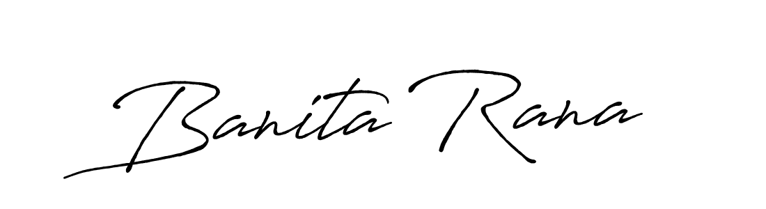 Make a beautiful signature design for name Banita Rana. With this signature (Antro_Vectra_Bolder) style, you can create a handwritten signature for free. Banita Rana signature style 7 images and pictures png