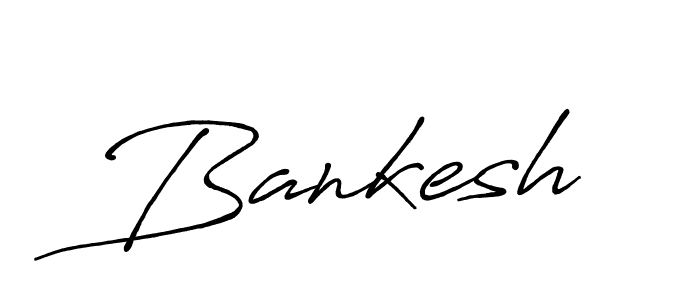 Make a beautiful signature design for name Bankesh. With this signature (Antro_Vectra_Bolder) style, you can create a handwritten signature for free. Bankesh signature style 7 images and pictures png