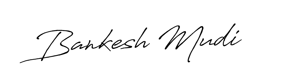 if you are searching for the best signature style for your name Bankesh Mudi. so please give up your signature search. here we have designed multiple signature styles  using Antro_Vectra_Bolder. Bankesh Mudi signature style 7 images and pictures png