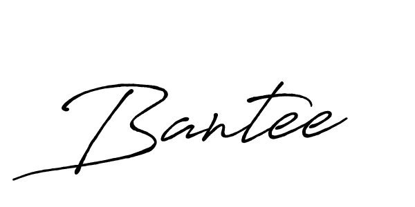 Make a beautiful signature design for name Bantee. With this signature (Antro_Vectra_Bolder) style, you can create a handwritten signature for free. Bantee signature style 7 images and pictures png