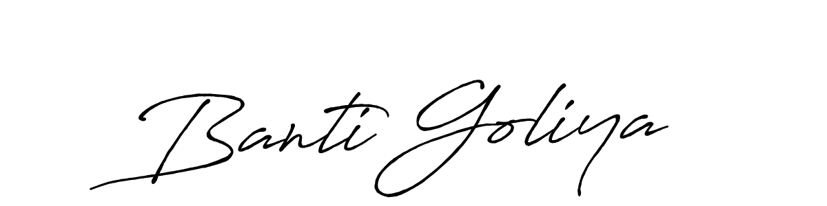 Also we have Banti Goliya name is the best signature style. Create professional handwritten signature collection using Antro_Vectra_Bolder autograph style. Banti Goliya signature style 7 images and pictures png