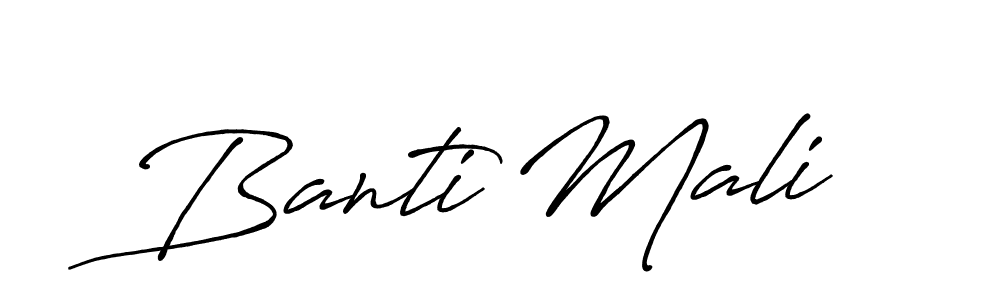 How to make Banti Mali signature? Antro_Vectra_Bolder is a professional autograph style. Create handwritten signature for Banti Mali name. Banti Mali signature style 7 images and pictures png