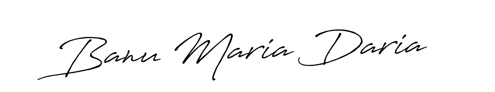 Use a signature maker to create a handwritten signature online. With this signature software, you can design (Antro_Vectra_Bolder) your own signature for name Banu Maria Daria. Banu Maria Daria signature style 7 images and pictures png