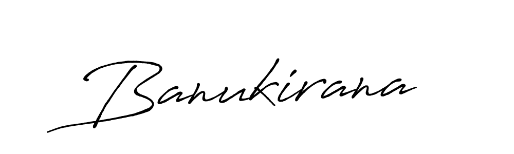 Create a beautiful signature design for name Banukirana. With this signature (Antro_Vectra_Bolder) fonts, you can make a handwritten signature for free. Banukirana signature style 7 images and pictures png