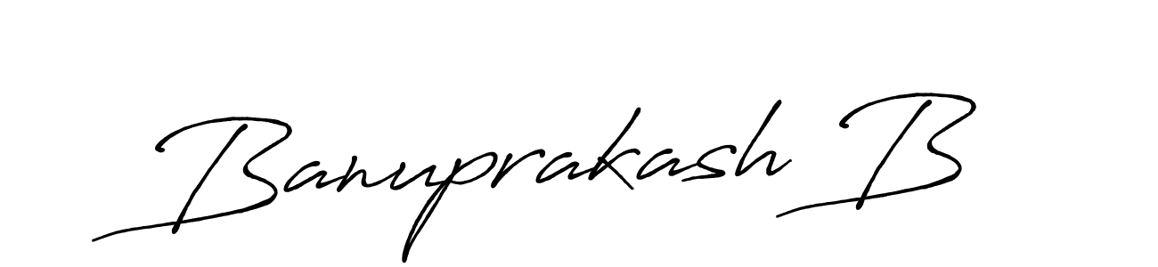 Make a beautiful signature design for name Banuprakash B. With this signature (Antro_Vectra_Bolder) style, you can create a handwritten signature for free. Banuprakash B signature style 7 images and pictures png