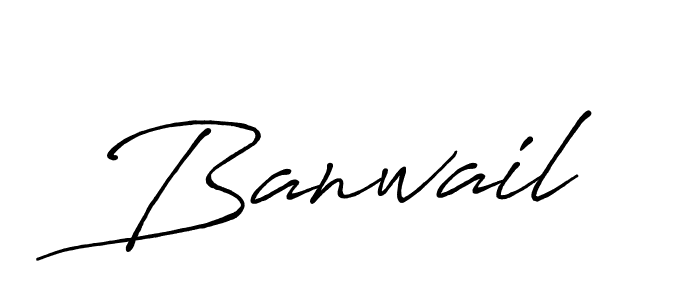 Similarly Antro_Vectra_Bolder is the best handwritten signature design. Signature creator online .You can use it as an online autograph creator for name Banwail. Banwail signature style 7 images and pictures png