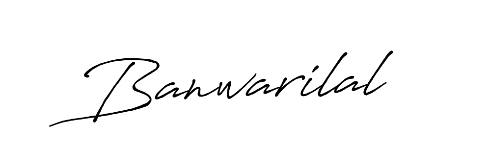 Also we have Banwarilal name is the best signature style. Create professional handwritten signature collection using Antro_Vectra_Bolder autograph style. Banwarilal signature style 7 images and pictures png