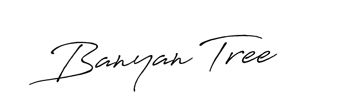 Once you've used our free online signature maker to create your best signature Antro_Vectra_Bolder style, it's time to enjoy all of the benefits that Banyan Tree name signing documents. Banyan Tree signature style 7 images and pictures png