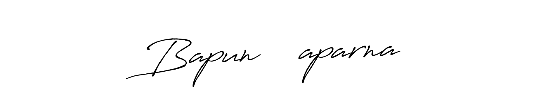 Design your own signature with our free online signature maker. With this signature software, you can create a handwritten (Antro_Vectra_Bolder) signature for name Bapun  ♥️aparna. Bapun  ♥️aparna signature style 7 images and pictures png
