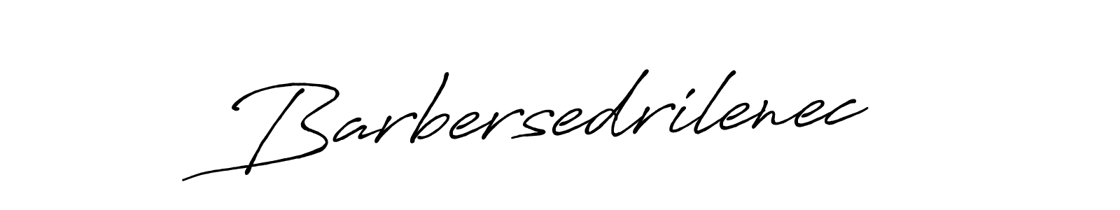 Create a beautiful signature design for name Barbersedrilenec. With this signature (Antro_Vectra_Bolder) fonts, you can make a handwritten signature for free. Barbersedrilenec signature style 7 images and pictures png