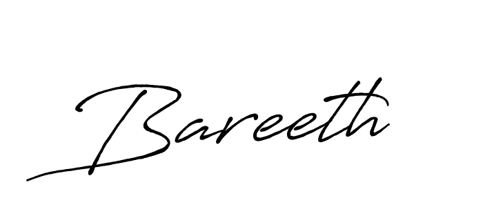 Use a signature maker to create a handwritten signature online. With this signature software, you can design (Antro_Vectra_Bolder) your own signature for name Bareeth. Bareeth signature style 7 images and pictures png