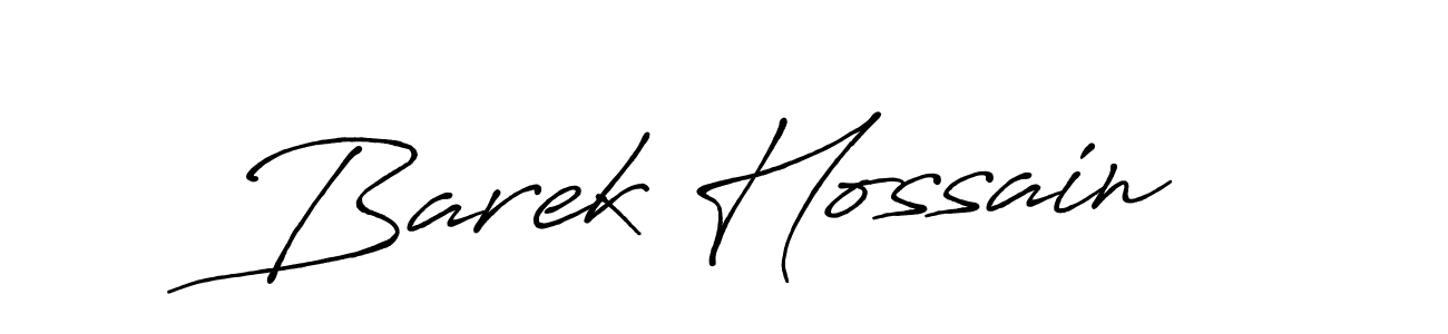 Use a signature maker to create a handwritten signature online. With this signature software, you can design (Antro_Vectra_Bolder) your own signature for name Barek Hossain. Barek Hossain signature style 7 images and pictures png