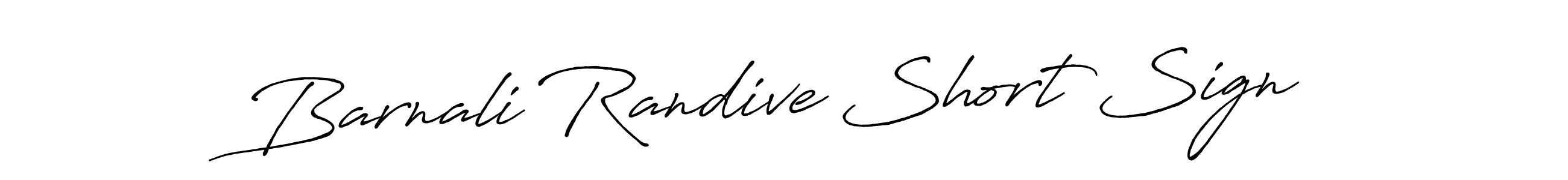 Make a beautiful signature design for name Barnali Randive Short Sign. With this signature (Antro_Vectra_Bolder) style, you can create a handwritten signature for free. Barnali Randive Short Sign signature style 7 images and pictures png