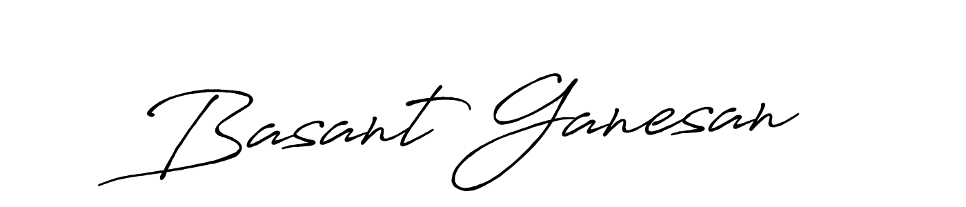 Also You can easily find your signature by using the search form. We will create Basant Ganesan name handwritten signature images for you free of cost using Antro_Vectra_Bolder sign style. Basant Ganesan signature style 7 images and pictures png